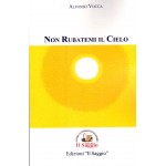 Non rubatemi il cielo
